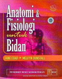 Image of ANATOMI DAN FISIOLGI UNTUK BIDAN