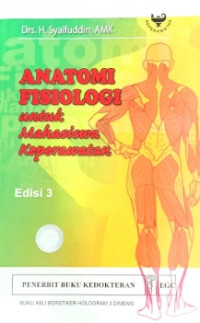 Image of ANATOMI FISIOLOGI UNTUK KEPERAWATAN EDISI 3