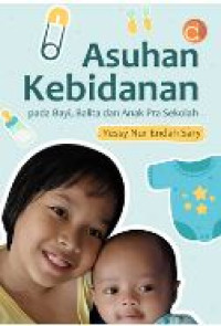 Image of ASUHAN KEBIDANAN PADA BAYI, BALITA DAN ANAK PRA SEKOLAH