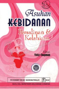 Image of ASUHAN KEBIDANAN PERSALINAN DAN MELAHIRKAN