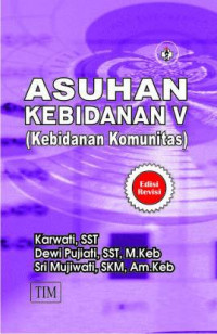 Image of ASUHAN KEBIDANAN V (KEBIDANAN KOMUNITAS)