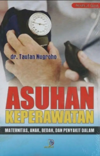 Image of ASUHAN KEPERAWATAN MATERNITAS, ANAK , BEDAH, DAN PENYAKIT DALAM