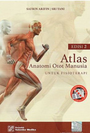 ATLAS ANATOMI OTOT MANUSIA UNTUK FISIOTERAPI EDISI 2