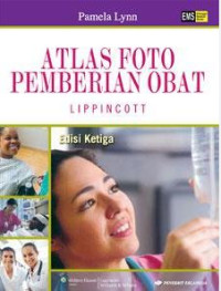 Image of ATLAS FOTO PEMBERIAN OBAT LIPPINCOTT EDISI 3
