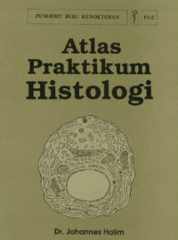 Image of ATLAS PRAKTIKUM HISTOLOGI