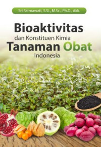 Image of BIOAKTIVITAS DAN KONSTITUEN KIMIA TANAMAN OBAT DI INDONESIA