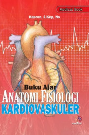 BUKU AJAR ANATOMI  FISIOLOGI KARDIOVASKULER