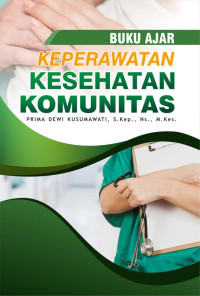 Image of BUKU AJAR KEPERAWATAN KESEHATAN KOMUNITAS