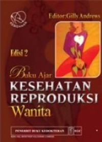 Image of BUKU AJAR  KESEHTAN REPRODUKSI WANITA EDISI 2