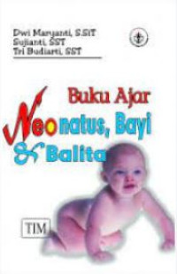 Image of BUKU AJAR NEONATUS BAYI DAN BALITA
