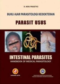 Image of BUKU AJAR PARASITOLOGI KEDOKTERAN PARASIT USUS