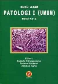 Image of BUKU AJAR PATOLOGI I (UMUM) EDISI 1
