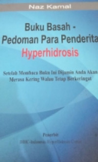 Image of BUKU BASAH - PEDOMAN PARA PENDERITA HYPERHIDROSIS