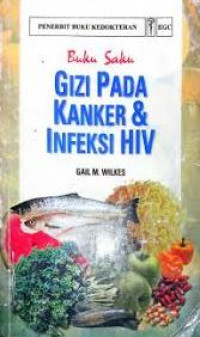 Image of BUKU SAKU GIZI PADA KANKER DAN INFEKSI HIV