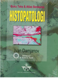 Image of BUKU TEKS DAN ATLAS BERWARNA HISTOPATOLOGI