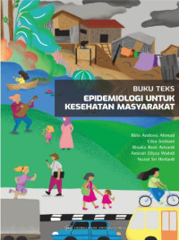 Image of BUKU TEKS EPIDEMIOLOGI UNTUK KESEHATAN MASYARAKAT