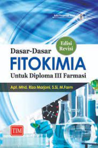 Image of DASAR-DASAR FITOKIMIA UNTUK DIPLOMA III FARMASI EDISI REVISI