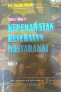 Image of DASAR-DASAR KEPERAWATAN KESEHATAN MASYARAKAT EDISI 2