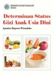 DETERMINAN STATUS GIZI ANAK USIA DINI