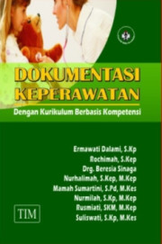 DOKUMENTASI KEPERAWATAN DENGAN KURIKULUM BERBASIS KOMPETENSI