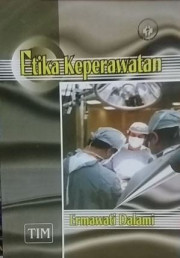 ETIKA KEPERAWATAN