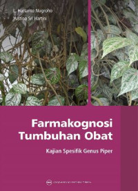Image of FARMAKOGNOSI TUMBUHAN OBAT: KAJIAN SPESIFIK GENUS PIPER