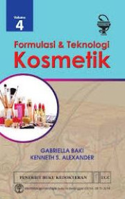 FORMULASI DAN TEKNOLOGI KOSMETIK VOL 4