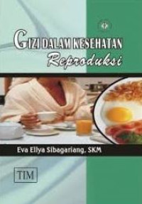 Image of GIZI DALAM KESEHATAN REPRODUKSI