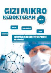 GIZI MIKRO KEDOKTERAN JILID I
