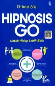HIPNOSIS GO UNTUK HIDUP LEBIH BAIK
