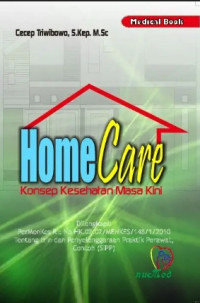 Image of HOME CARE : KONSEP KESEHATAN MASA KINI