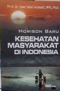 Image of HORISON BARU KESEHATAN MASYARAKAT DI INDONESIA