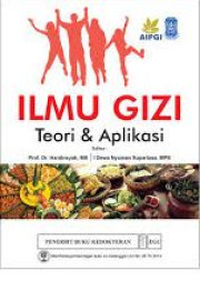 ILMU GIZI TEORI DAN APLIKASI