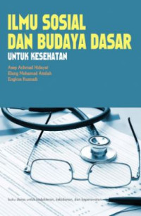 Image of ILMU SOSIAL DAN BUDAYA DASAR UNTUK KESEHATAN