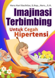 IMAJINASI TERBIMBING UNTUK CEGAH HIPERTENSI