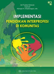 IMPLEMENTASI PENDIDIKAN INTERPROFESI DI KOMUNITAS