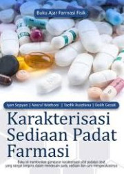 KARAKTERISARI SEDIAAN PADAT FARMASI