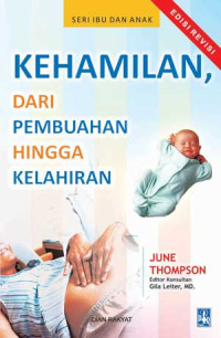 Image of KEHAMILAN, DARI PEMBUAHAN HINGGA KELAHIRAN