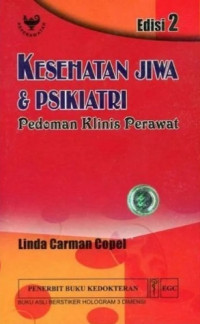 Image of KESEHATAN JIWA DAN PSIKIATRI : PEDOMAN KLINIS PERAWAT EDISI 2