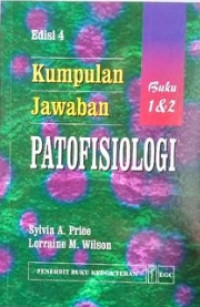 Image of KUMPULAN JAWABAN PATOFISIOLOGI EDISI 4 BUKU 1 DAN 2