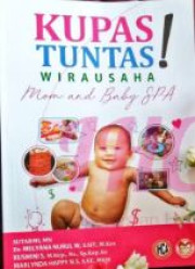 KUPAS TUNTAS WIRAUSAHA MOM AND BABY SPA
