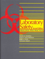 LABORATORY SAFETY : PRINCIPLE AND PRACTICES EDISI 2