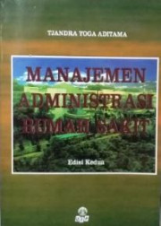 MANAJEMEN ADMINISTRASI RUMAH SAKIT