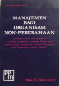 Image of MANAJEMEN BAGI ORGANISASI NON PERUSAHAAN