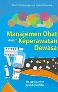 Image of MANAJEMEN OBAT DALAM KEPERAWATAN DEWASA