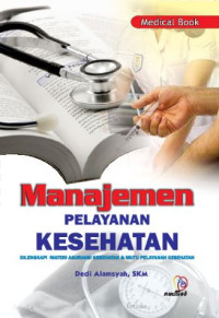 Image of MANAJEMEN PELAYANAN KESEHATAN