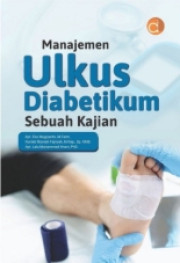 MANAJEMEN ULKUS DIABETIKUM SEBUAH KAJIAN