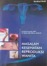 Image of MASALAH KESEHATAN REPRODUKSI WANITA