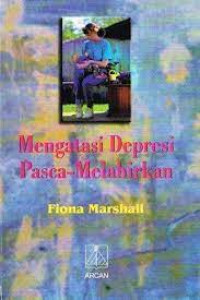 Image of MENGATASI DEPRESI PASCA MELAHIRKAN