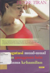 Image of MENGATASI MUAL-MUAL DAN GANGGUAN LAIN SELAMA KEHAMILAN